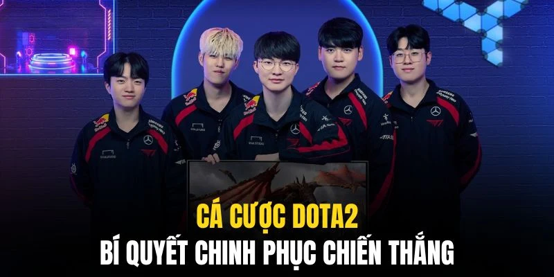 Nắm rõ các bí quyết này để chiến thắng kèo cá cược DOTA2