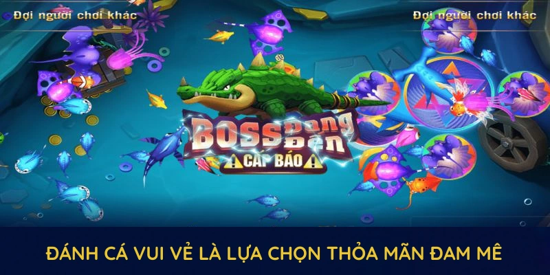 Đánh Cá Vui Vẻ QQ88 - Hấp Dẫn Với Cơ Chế Đổi Thưởng Cao 2 Đánh cá vui vẻ là lựa chọn thỏa mãn đam mê săn cá hàng đầu trong năm 2025